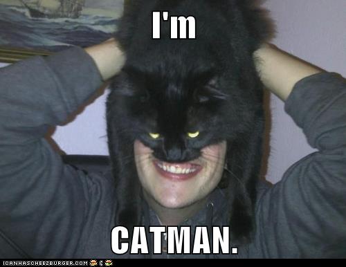 http://thewhorechurch.com/wp-content/uploads/2012/07/caturday-catman.jpg